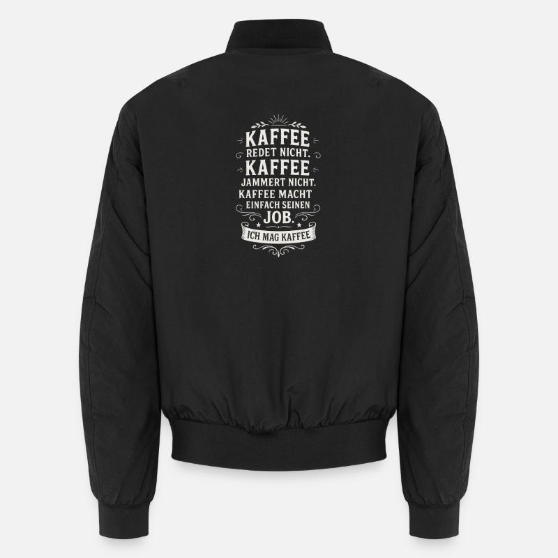 Coffee Funny Coffee Saying Office - Unisex Bomber Jacket - black