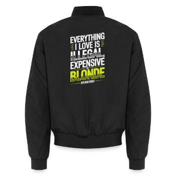 Everything I Love Illegal Expensive Blonde Männer - Unisex Bomberjacke - Schwarz - Hinten - AI Model Male 185 light (185cm)