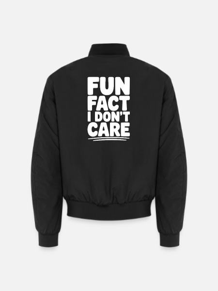 Fun Fact I Don't Care - Unisex Bomber Jacket - black