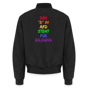 DAS B IN AFD STEHT FÜR BILDUNG, GEGEN RECHTE - Unisex Bomberjacke - Schwarz - Hinten - AI Model Male 185 light (185cm)