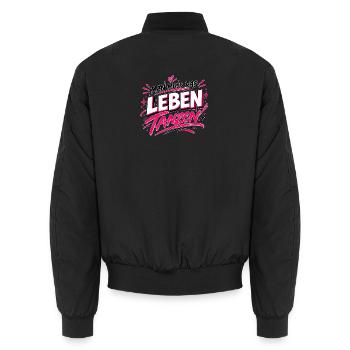 Man muss das Leben tanzen – Statement Design - Unisex Bomberjacke - Schwarz - Hinten - AI Model Male 185 light (185cm)