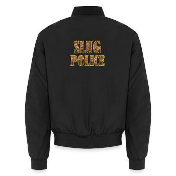 SLUG POLICE Snail Hunt Gartenliebe Gärtner - Unisex Bomber Jacket - black - Back - AI Model Male 185 light (185cm)