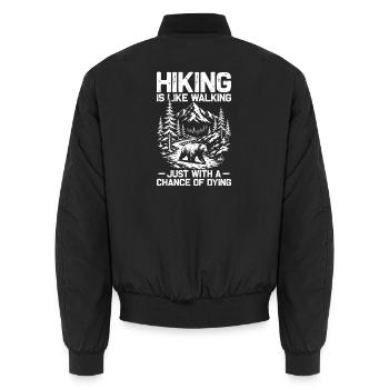 Hiking is like walking Wandern Berge Bergsteigen - Unisex Bomberjacke - Schwarz - Hinten - AI Model Male 185 light (185cm)