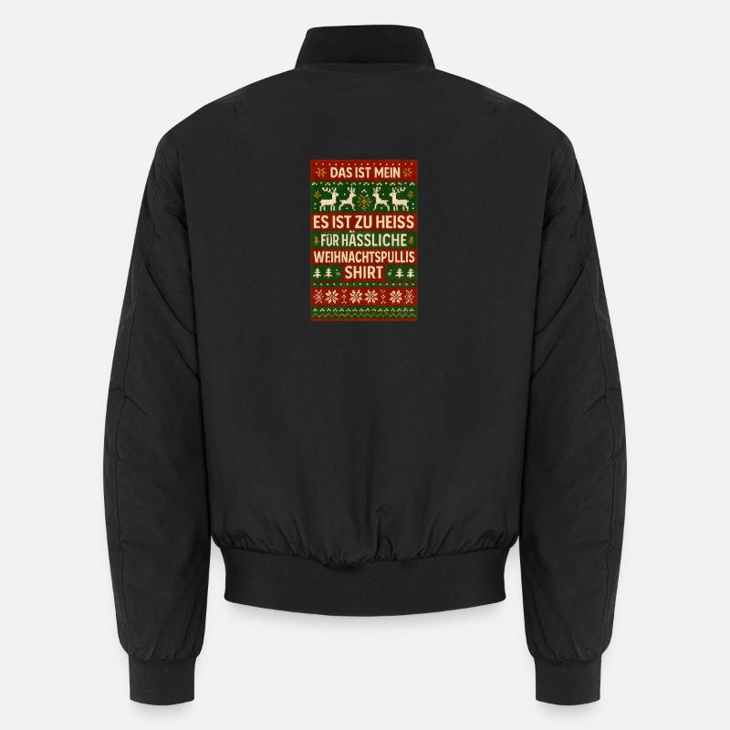 Trop chaud pour Noël moche Bomber unisexe