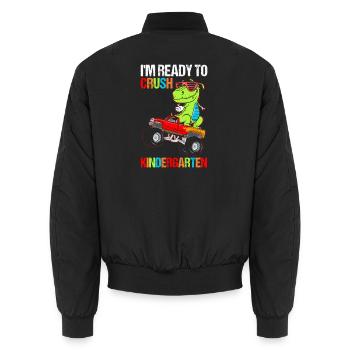 I'm Ready To Crush Kindergarten Dino Monster Truck - Unisex Bomberjacke - Schwarz - Hinten - AI Model Male 185 light (185cm)