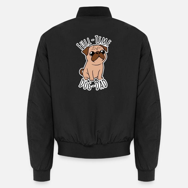 Full Time Pug Dad - Full Time Dog Dad Unisex Bomber Jacket