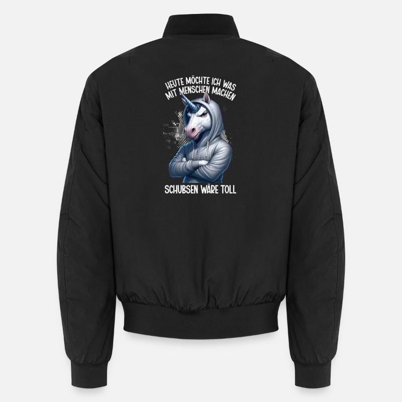 Heute Möchte Ich Was Mit Menschen Machen Schubsen Unisex Bomberjacke