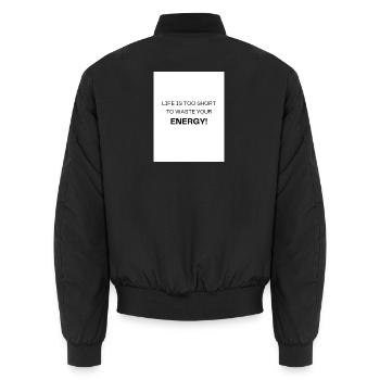 Life too short – using energy sensibly - Unisex Bomber Jacket - black - Back - AI Model Male 185 light (185cm)