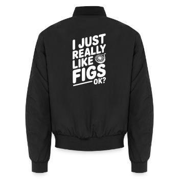 Ich mag Feigen einfach wirklich, okay? - Unisex Bomberjacke - Schwarz - Hinten - AI Model Male 185 light (185cm)