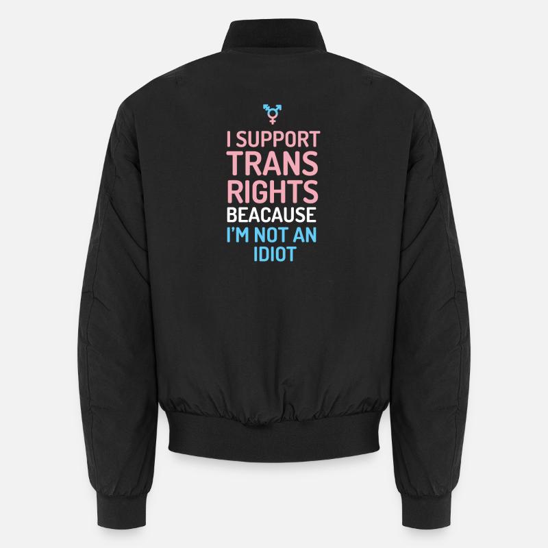 I Support Trans Rights Unisex Bomber Jacket