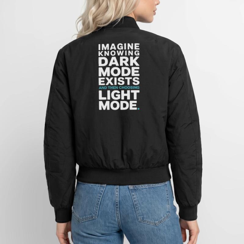 Le mode sombre existe Programmeur IT Nerd Coder Office Bomber unisexe