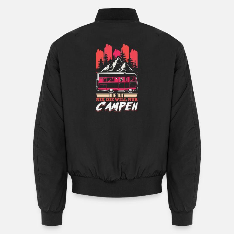 Camper Camping Wohnwagen Spruch Unisex Bomberjacke