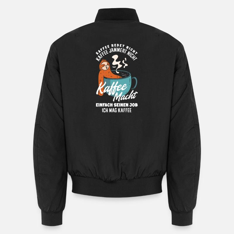 Coffee doesn't talk – I like coffee Unisex Bomber Jacket