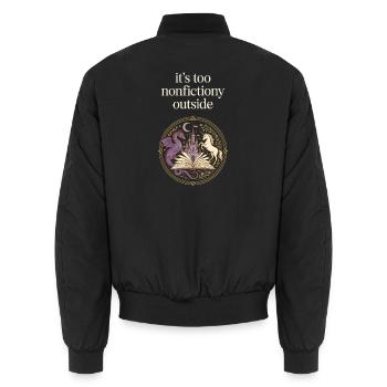 Es ist zu sachlich außerhalb von Fantasy-Buchliebhabern - Unisex Bomberjacke - Schwarz - Hinten - AI Model Male 185 light (185cm)