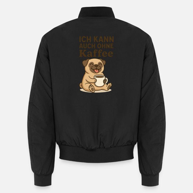 Coffee Dog Doesn't Work Without Coffee Animals Design Unisex Bomber Jacket