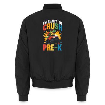 I'm Ready To Crush Pre-K Back To School Student - Unisex Bomberjacke - Schwarz - Hinten - AI Model Male 185 light (185cm)