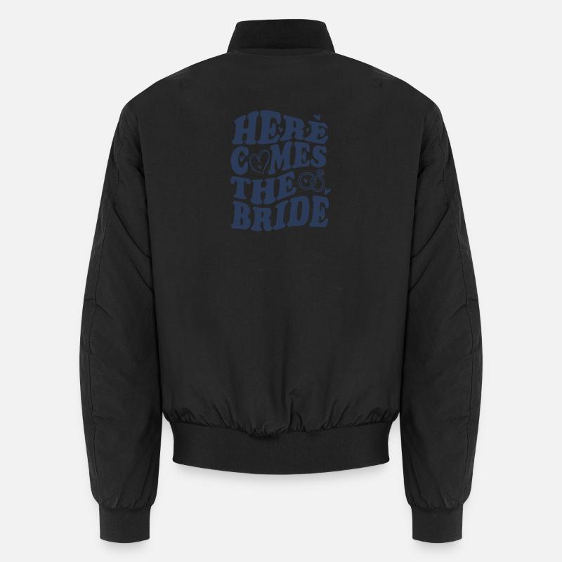 Here Comes the Bride – Hochzeit Unisex Bomberjacke