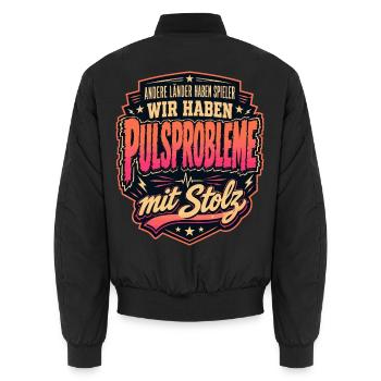 Pulsprobleme mit Stolz - Unisex Bomberjacke - Schwarz - Hinten - AI Model Male 185 light (185cm)