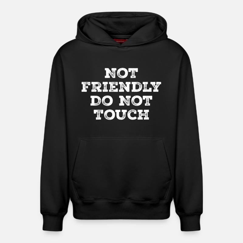 Not friendly do not touch - Sweat à capuche unisexe décontracté en coton biologique – de SPREAD - noir