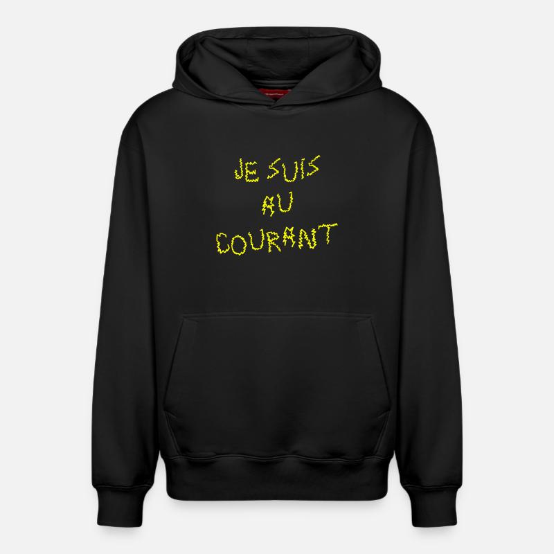JE SUIS AU COURANT ! - Sweat à capuche unisexe décontracté en coton biologique – de SPREAD - noir