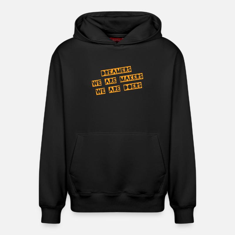 Dreamers We Are Makers Doers - Sweat à capuche unisexe décontracté en coton biologique – de SPREAD - noir