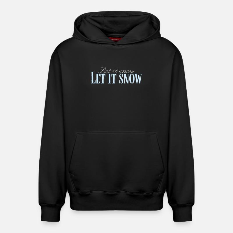 Let It Snow Script Bleu Glacé - Sweat à capuche unisexe décontracté en coton biologique – de SPREAD - noir