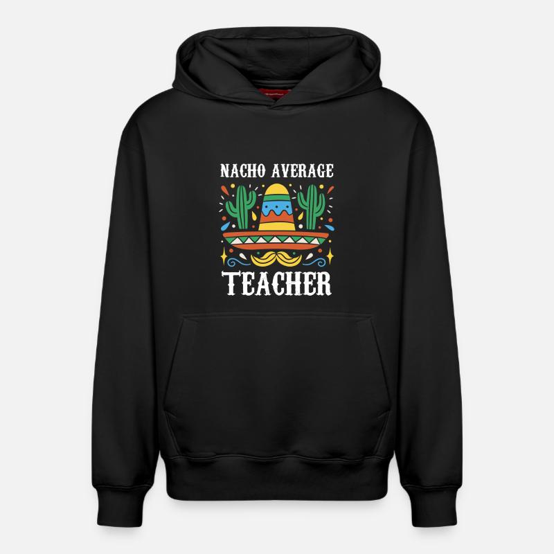 Nacho Average Lehrer - Relaxed Unisex Organic Hoodie – von SPREAD - Schwarz