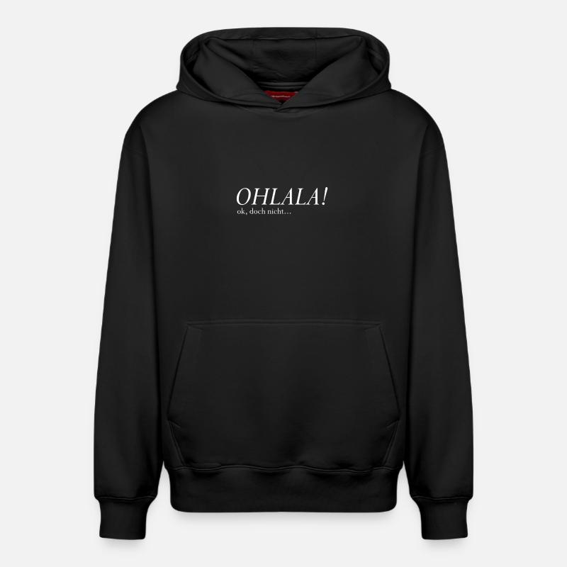 Ohlala ! Ok, mais pas... - Sweat à capuche unisexe décontracté en coton biologique – de SPREAD - noir