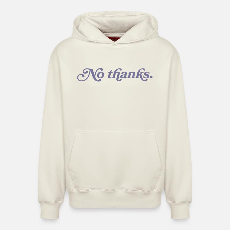 Non merci. - Sweat à capuche unisexe décontracté en coton biologique – de SPREAD - blanc cassé