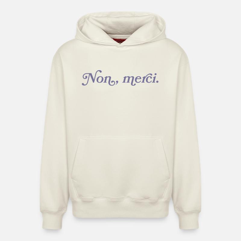 Non, merci – Minimalisme français - Sweat à capuche unisexe décontracté en coton biologique – de SPREAD - blanc cassé