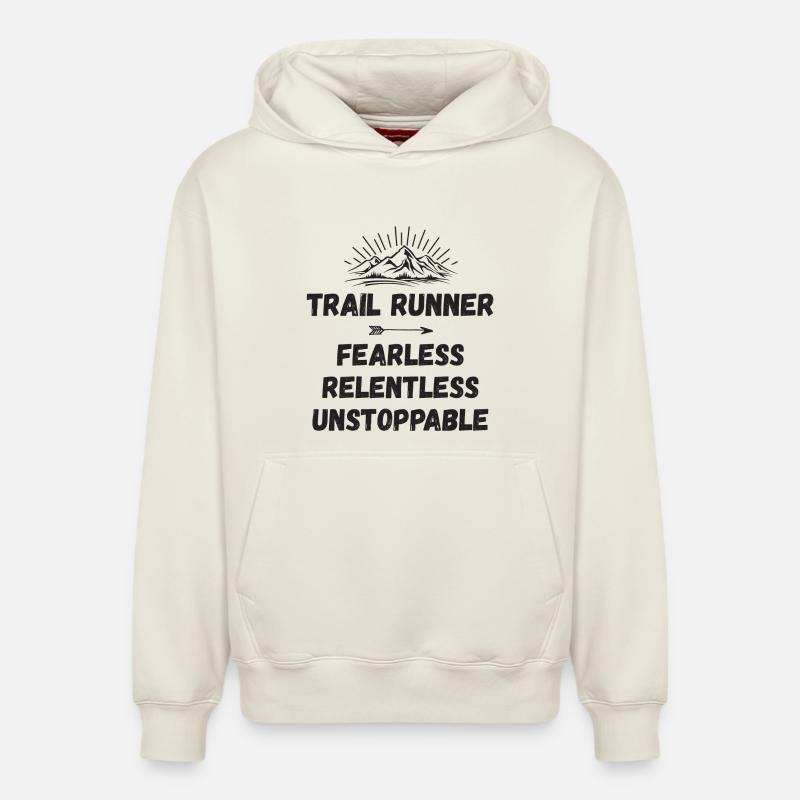 Trail Runner - Intrépide. Implacable. Imparable. - Sweat à capuche unisexe décontracté en coton biologique – de SPREAD - blanc cassé