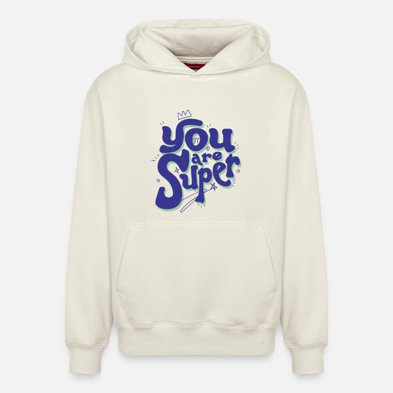 Vous êtes super – Lettrage ludique - Sweat à capuche unisexe décontracté en coton biologique – de SPREAD - blanc cassé