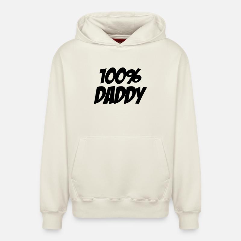 100% Daddy - Relaxed Unisex Organic Hoodie – von SPREAD - Naturweiß