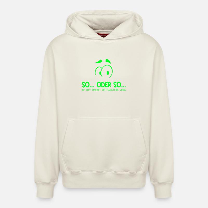 So...Oder So: Hässlicher Vogel - Neongrün - Relaxed Unisex Organic Hoodie – von SPREAD - Naturweiß