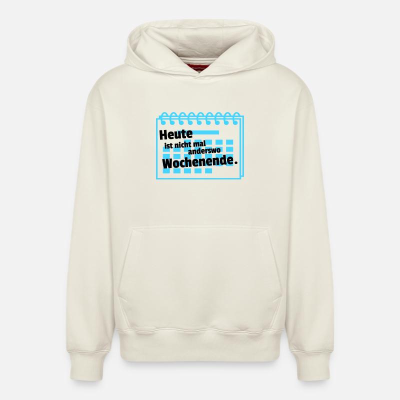 Nirgends Wochenende  - Relaxed Unisex Organic Hoodie – von SPREAD - Naturweiß