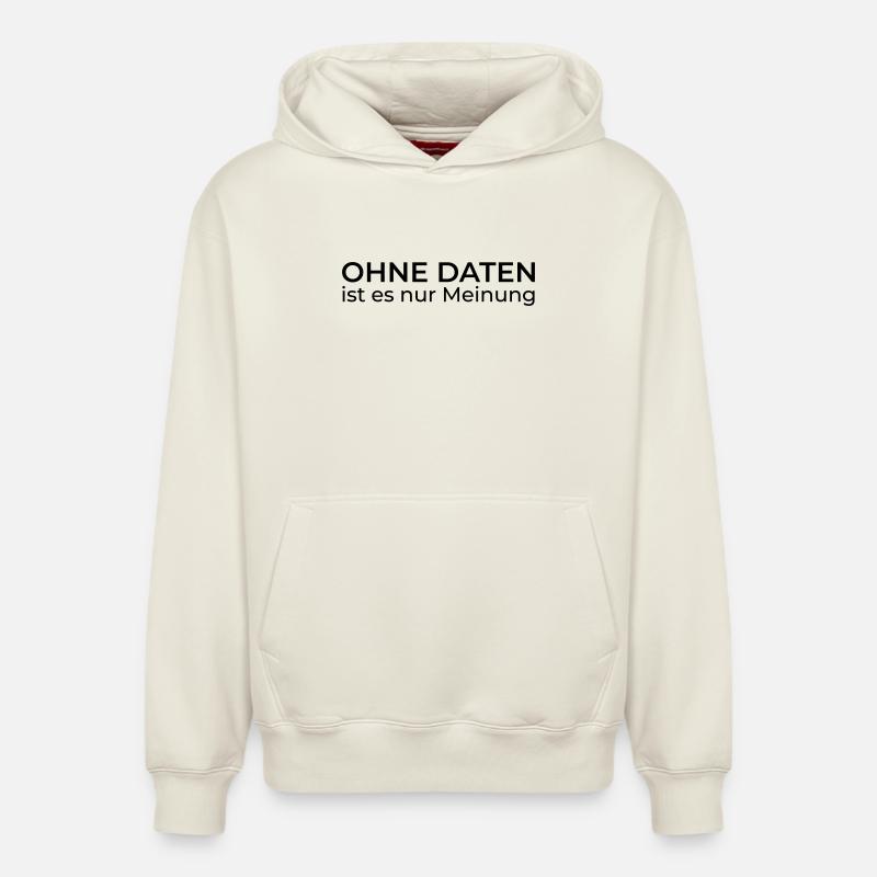 Ohne Daten nur Meinung – Data & Engineering - Relaxed Unisex Organic Hoodie – von SPREAD - Naturweiß