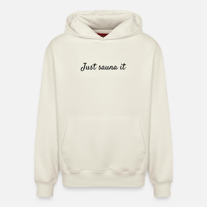 Juste sauna. - Sweat à capuche unisexe décontracté en coton biologique – de SPREAD - blanc cassé