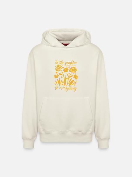 Blumen - Frühling - Be the sunshine - Spruch - Relaxed Unisex Organic Hoodie – by SPREAD - off white
