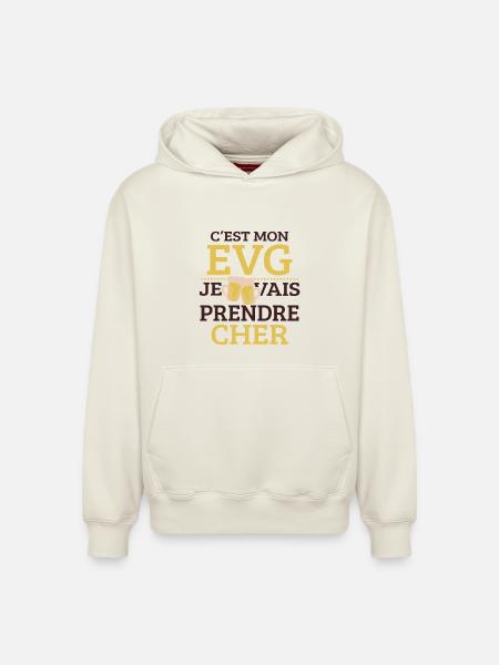 C’est Mon EVG Je Vais Prendre Cher Humour  - Sweat à capuche unisexe décontracté en coton biologique – de SPREAD - blanc cassé