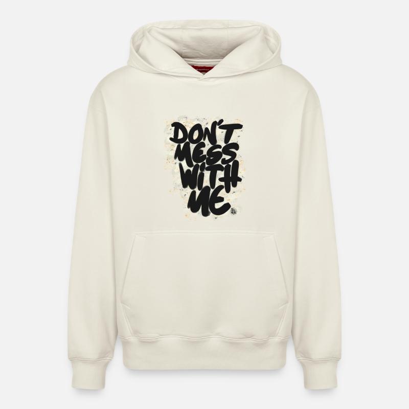 Don't mess with me - Sweat à capuche unisexe décontracté en coton biologique – de SPREAD - blanc cassé