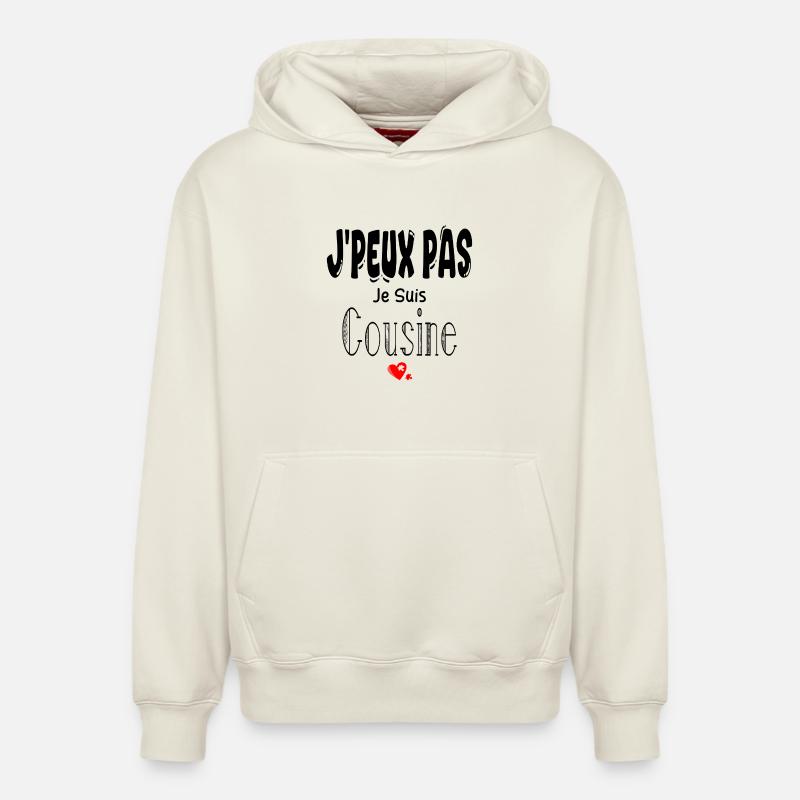 J'Peux Pas Je suis Cousine - Sweat à capuche unisexe décontracté en coton biologique – de SPREAD - blanc cassé