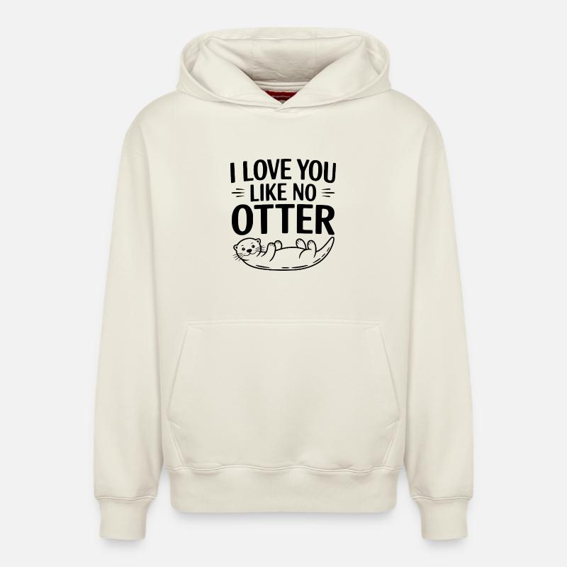 Je t’aime comme aucune loutre - Sweat à capuche unisexe décontracté en coton biologique – de SPREAD - blanc cassé