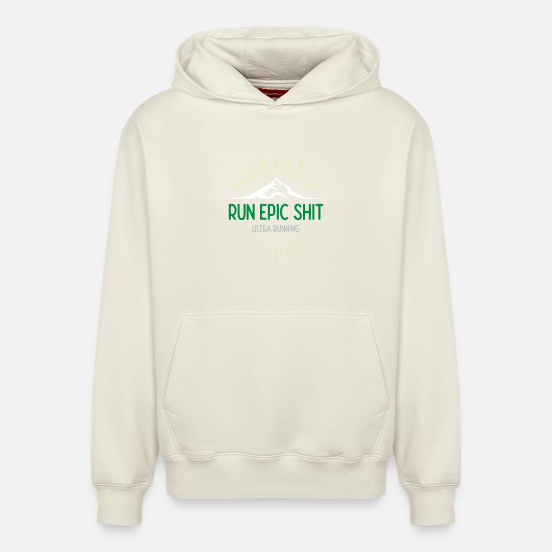 Run Epic Shit - Ultra Running - Sweat à capuche unisexe décontracté en coton biologique – de SPREAD - blanc cassé