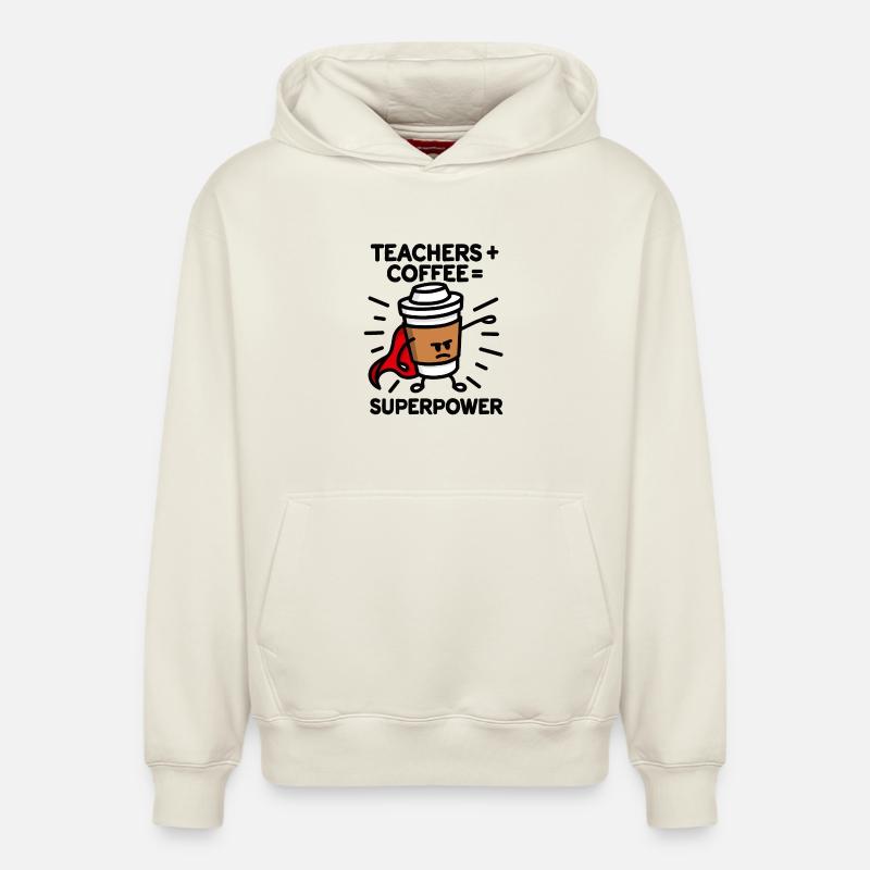 Professeurs + café = superpower superhero - Sweat à capuche unisexe décontracté en coton biologique – de SPREAD - blanc cassé
