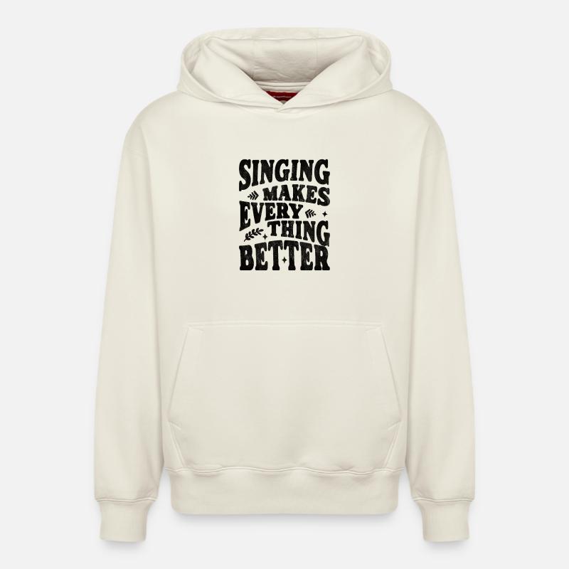 Singing makes everything better - schwarz - Relaxed Unisex Organic Hoodie – von SPREAD - Naturweiß