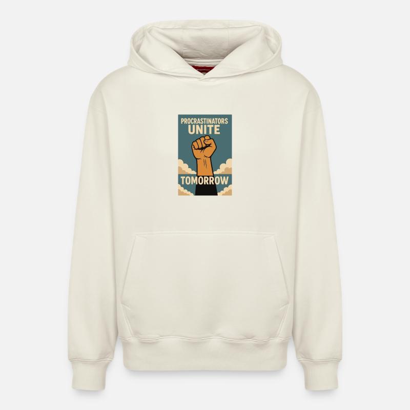 Procrastinateurs,Les procrastinateurs s’unissent, demain - Sweat à capuche unisexe décontracté en coton biologique – de SPREAD - blanc cassé