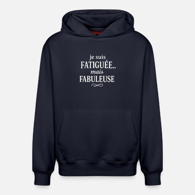 Fatiguée mais Fabuleuse - Sweat à capuche unisexe décontracté en coton biologique – de SPREAD - bleu marine