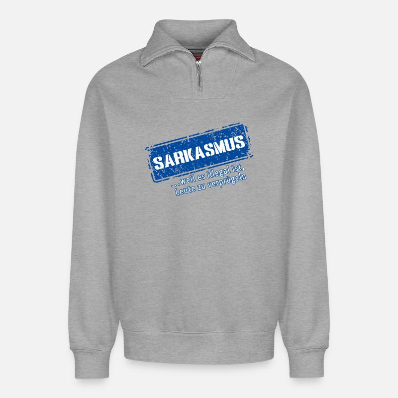 Sarcasm–... 'Cause it's illegal (Fun) - Relaxed Unisex Organic Half Zip Sweatshirt – by SPREAD - heather grey