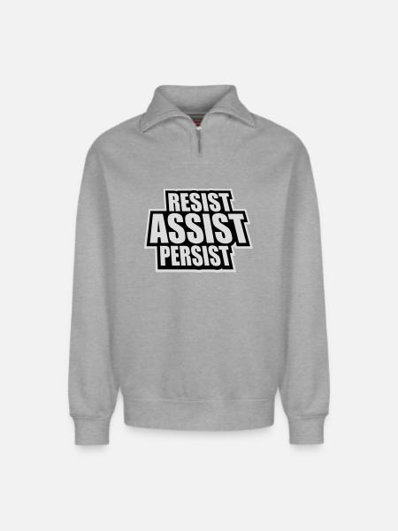 Resist Assist Persist Activism Motivation Logo - Relaxed Unisex Organic Half Zip Sweatshirt – by SPREAD - heather grey