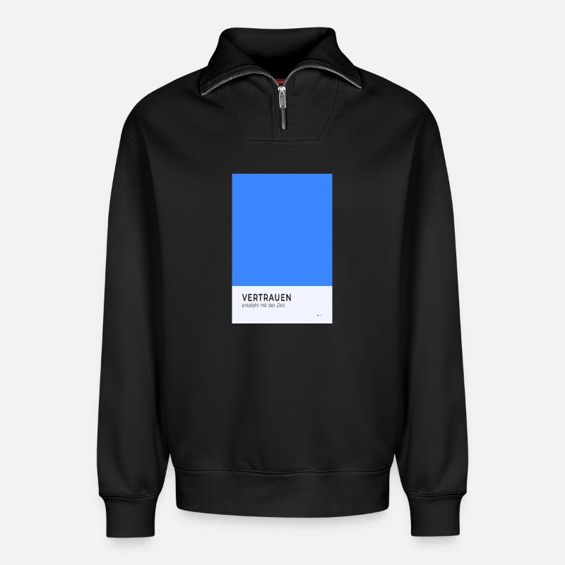 Vertrauen entsteht mit der Zeit Poster - Relaxed Unisex Organic Half Zip Sweatshirt – von SPREAD - Schwarz